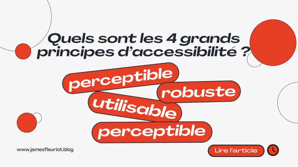Infographie des 4 principes d’accessibilité numérique : POUR – Perceptible, Utilisable, Compréhensible, Robuste.